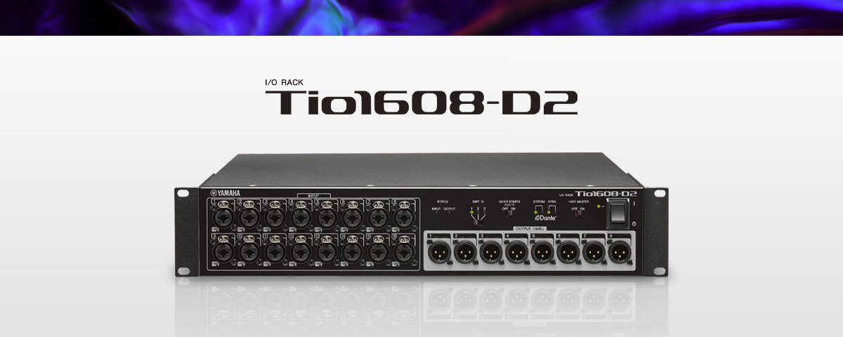 Tio1608-D2 - Overview - Interfaces - Professional Audio - Products - Yamaha  - Africa / Asia / CIS / Latin America / Middle East / Oceania